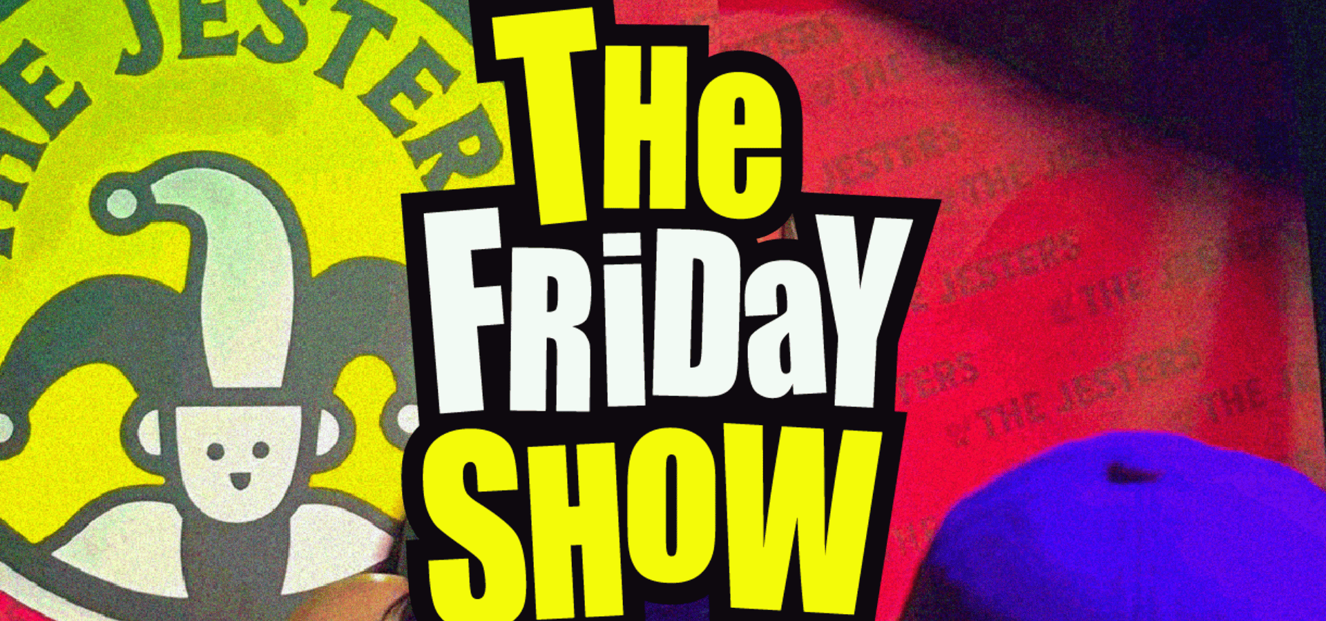 The Jesters Comedy Club Friday Show
