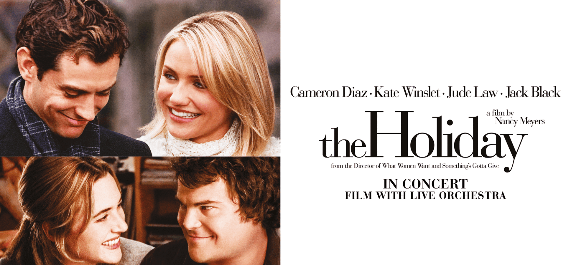 The Holiday film poster starring Kate Winslet, Cameron Diaz, Jude Law and Jack Black